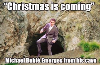 Time to shake the Buble out of hibernation