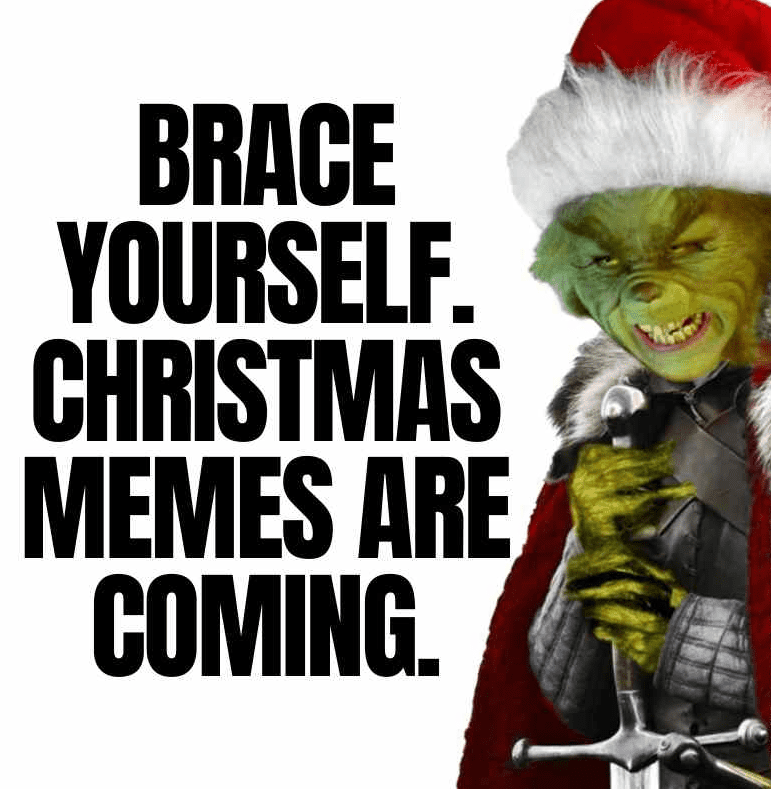 Brace Yourself Christmas Meme